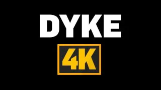 dyke-4k