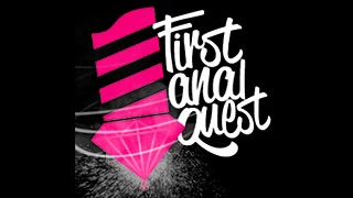 first-anal-quest