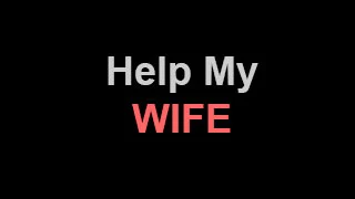 help-my-wife