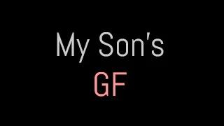 my-sons-gf