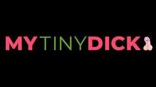 my-tiny-dick