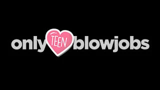only-teen-blowjobs