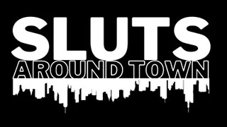 sluts-around-town